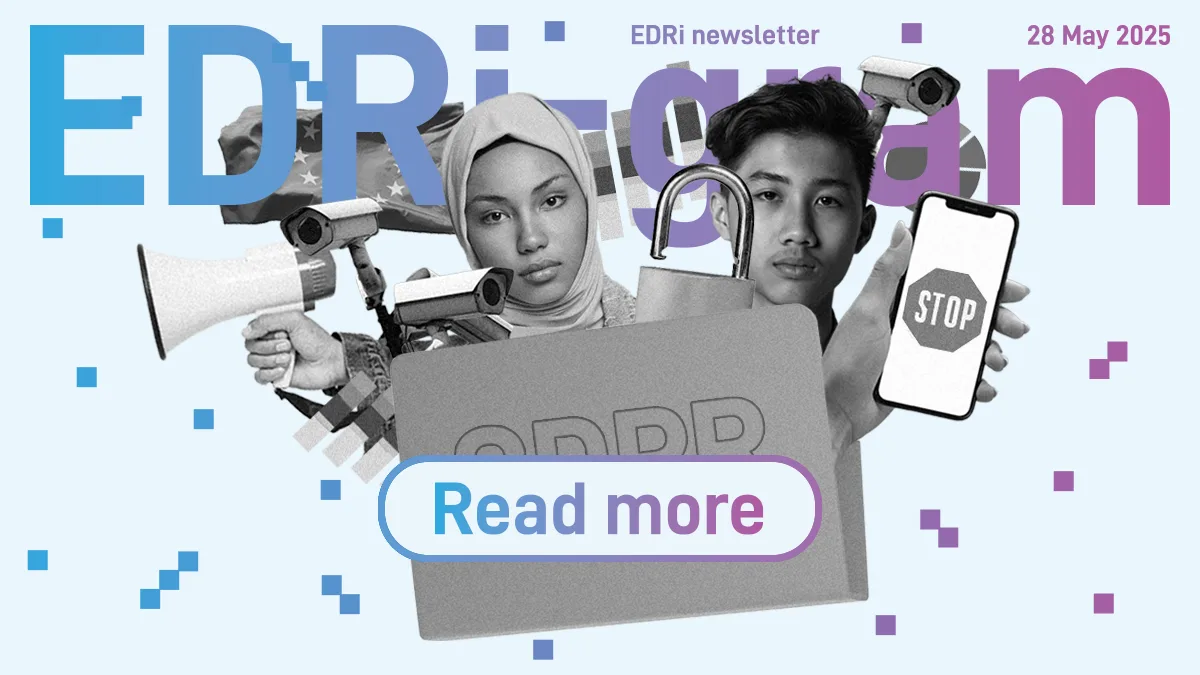 EDRi-gram, 28 May 2025