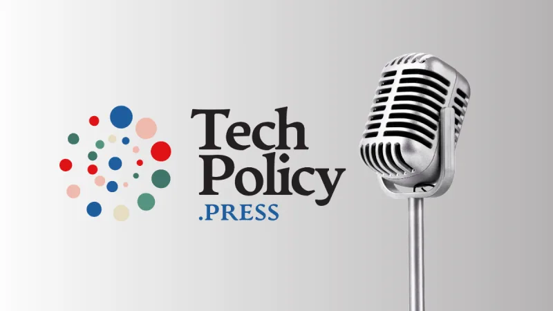 Top 15 Most Listened Tech Policy Press Podcasts in 2025
