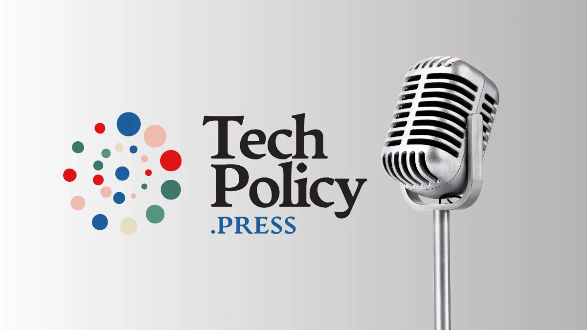 Top 15 Most Listened Tech Policy Press Podcasts in 2025